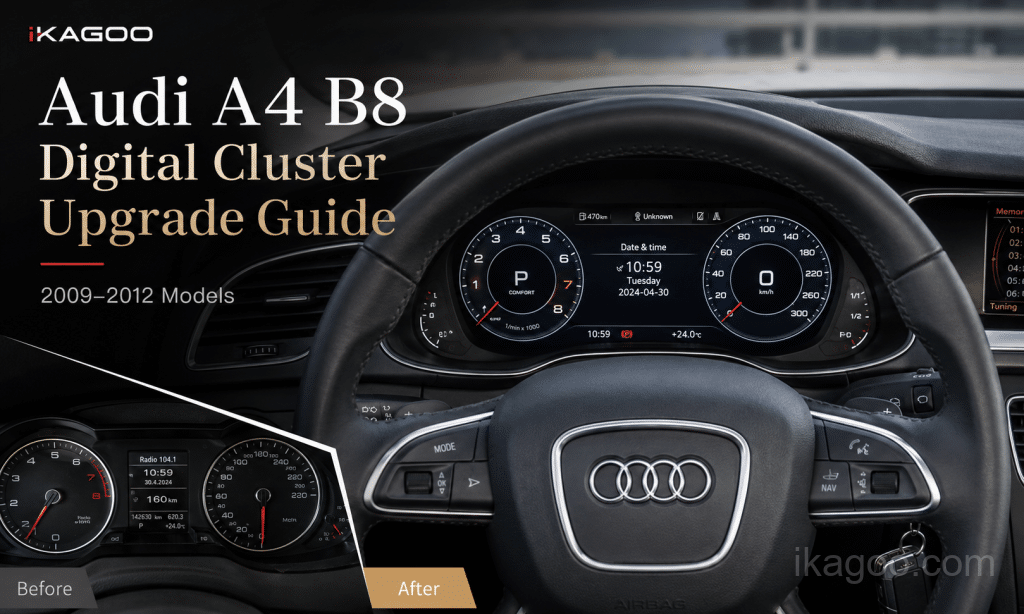 Guide de mise à niveau du combiné d’instruments numérique pour Audi A4 B8 pour les modèles 2009–2012
