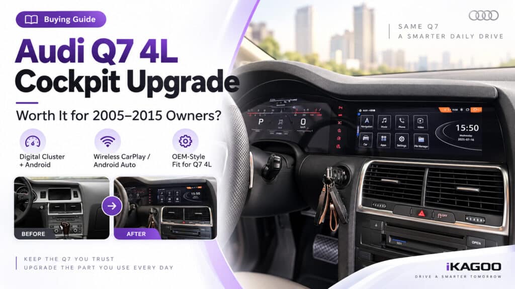 Audi Q7 4L Digital Cockpit Upgrade: Is It Worth It If You Plan to Keep Your Q7?